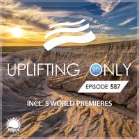 Uplifting Only 587: No-Talking DJ Mix (May 2024) [FULL]