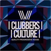 Clubbers Culture: Quality Progressive House