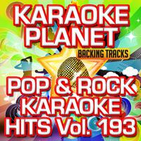 Pop & Rock Karaoke Hits, Vol. 193