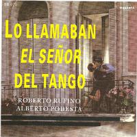 Lo llamaban el señor del tango