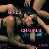 Deux Twins - Girls on Girls (feat. Lil Gotit)