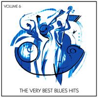 The Very Best Blues Hits, Vol. 6