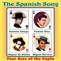 The Spanish Song . Four Aces of the Copla