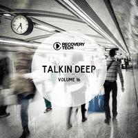 Talkin' Deep, Vol. 16