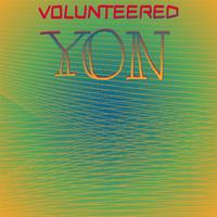 Volunteered Yon