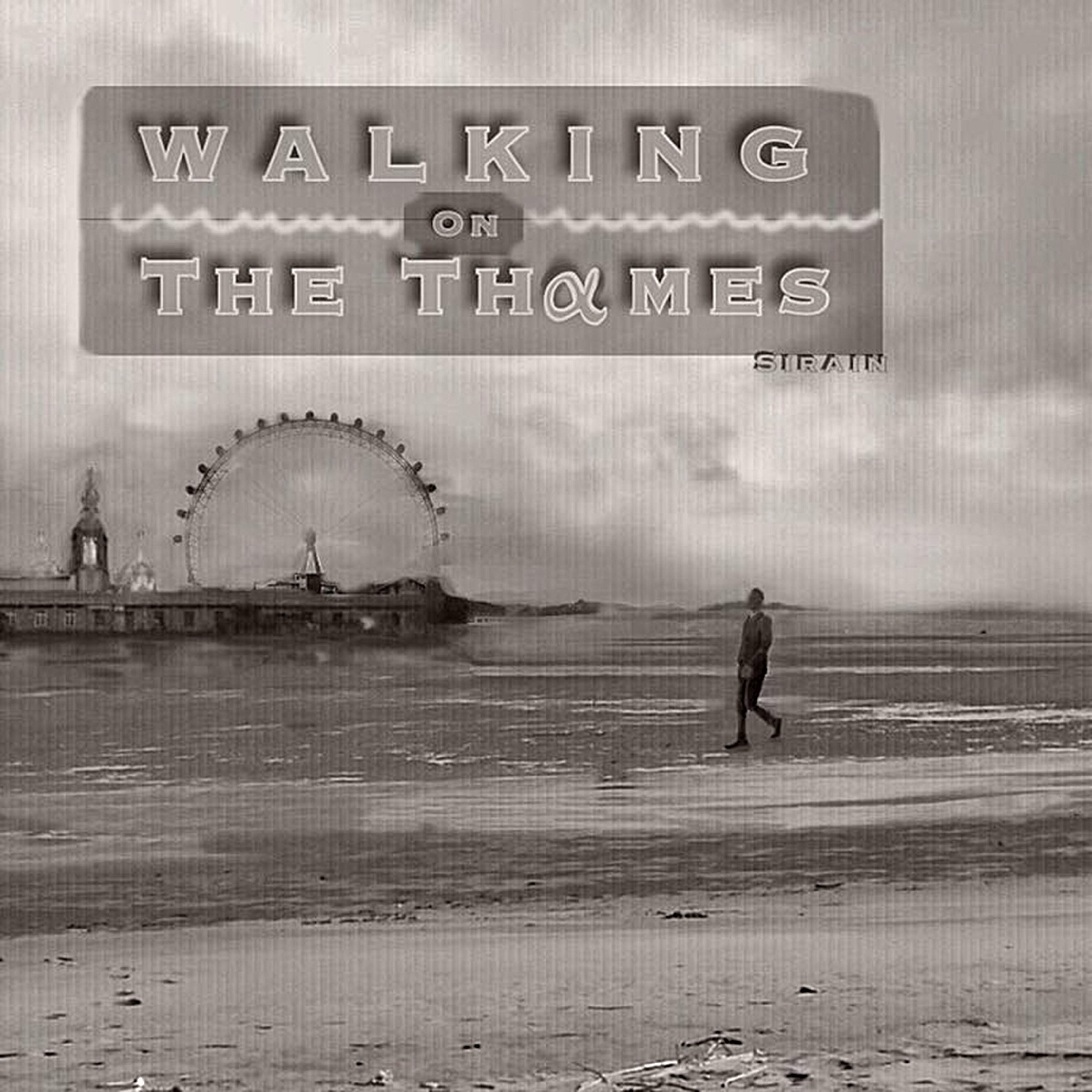 Walking On The Thαmes