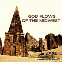 God Flows of the Midwest