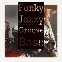 Funky Jazzy Groove Bass