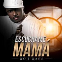 Escúchame Mamá