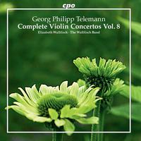 Telemann: Complete Violin Concertos, Vol. 8