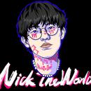 NickTheWorld