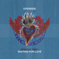 Episode Two: Waiting For Love