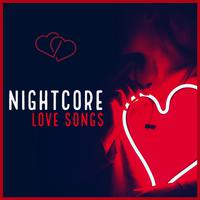 Nightcore Love Songs