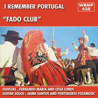 Fado Club - I Remember Portugal (Ao Vivo)