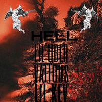 Hell (feat. Lil Uber & Valious)