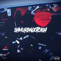 SHMURDAGOTCASH