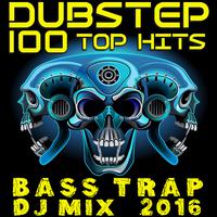 Dubstep 100 Top Hits Bass Trap DJ Mix 2016