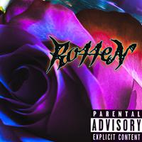 Rotten (feat. Heyits3vo)