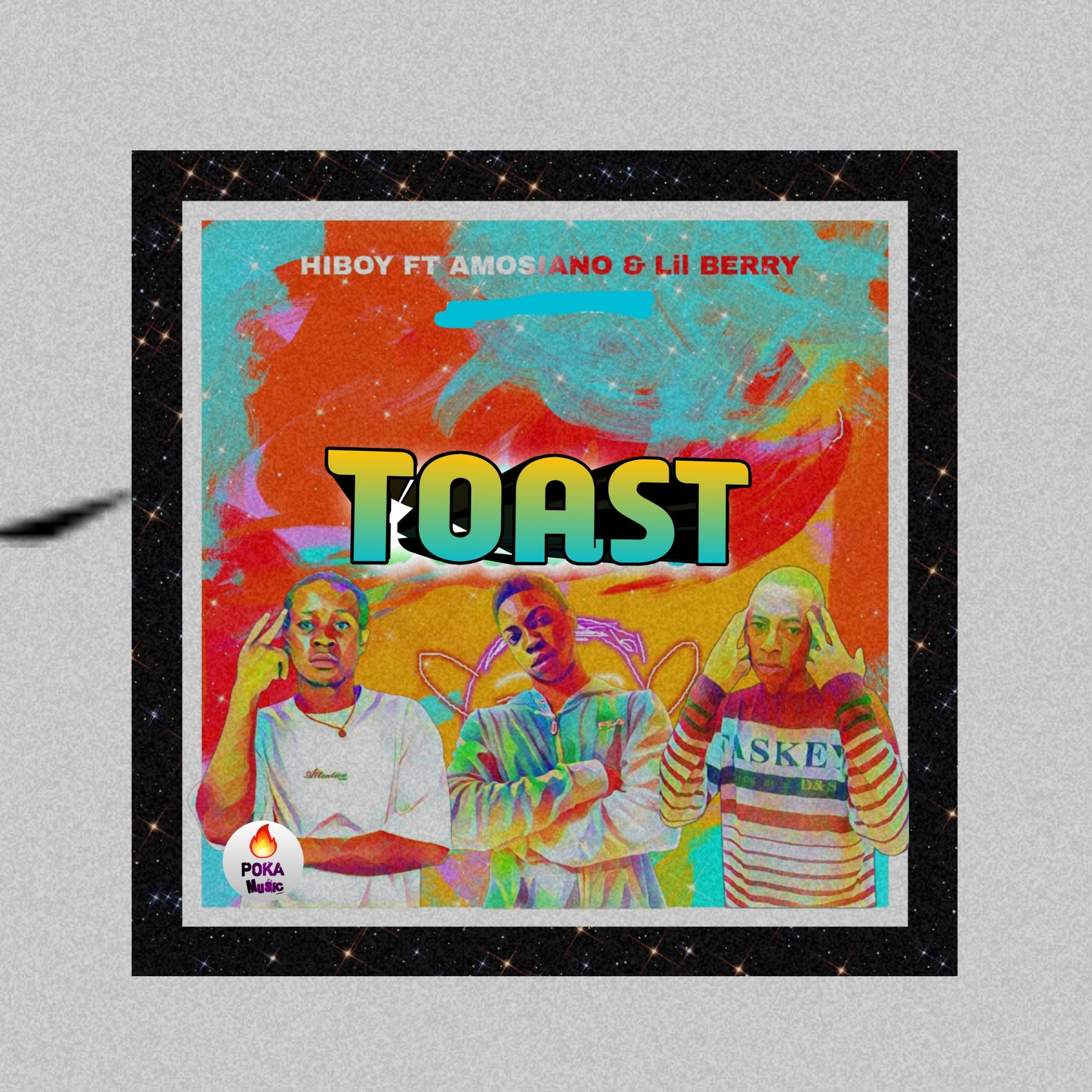 TOAST (feat. Amosiano & Lil Berry)