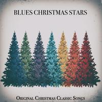 Blues Christmas Stars - Original Christmas Classic Songs