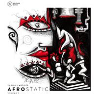 Voltaire Music Pres. Afrostatic, Vol. 5