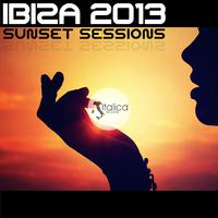 Ibiza 2013 Sunset Sessions (Selected By DJ Castello)