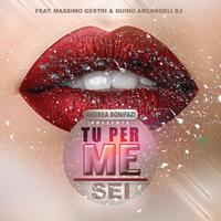 Tu per me / Sei