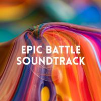 Epic Battle Soundtrack