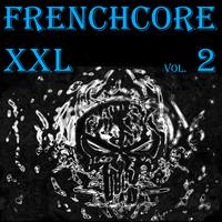 Frenchcore Xxl, Vol. 2