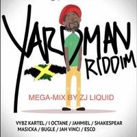 Yardman Riddim (Mega Mix)