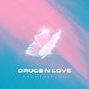 Pacotheplug - Drugs n Love