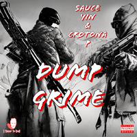 Dump Grime (feat. Crotona P)