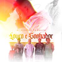 Louco e Sonhador