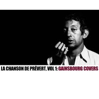 La chanson de Prévert, Vol. 1: Gainsbourg Covers