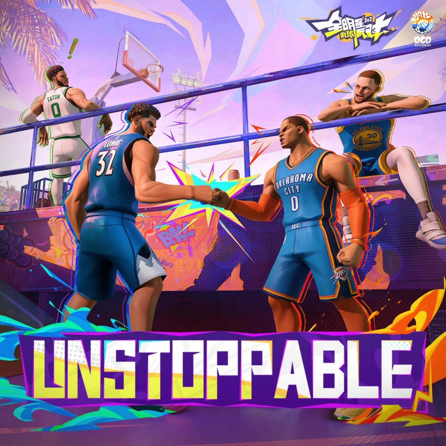 Unstoppable (巅峰威少球星曲)