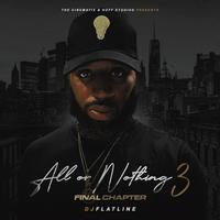 All Or Nothing 3 (Final Chapter)