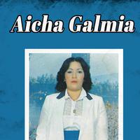 Aicha Galmia资料,Aicha Galmia最新歌曲,Aicha GalmiaMV视频,Aicha Galmia音乐专辑,Aicha Galmia好听的歌