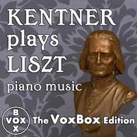 Kentner Plays Liszt Piano Music (The VoxBox Edition)