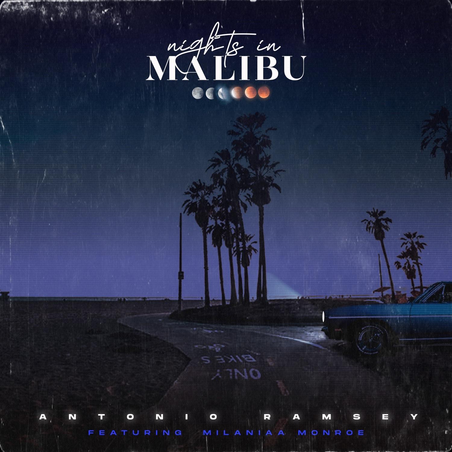 nights in malibu (feat. milaniaa monroe)