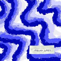 Making Waves: The Demo Tapes