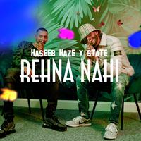Rehna Nahi (feat. State)