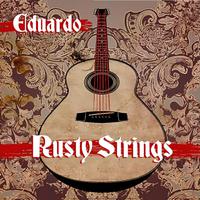 Rusty Strings (Deluxe)