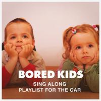 Bored Kids Sing Along Playlist for the Car