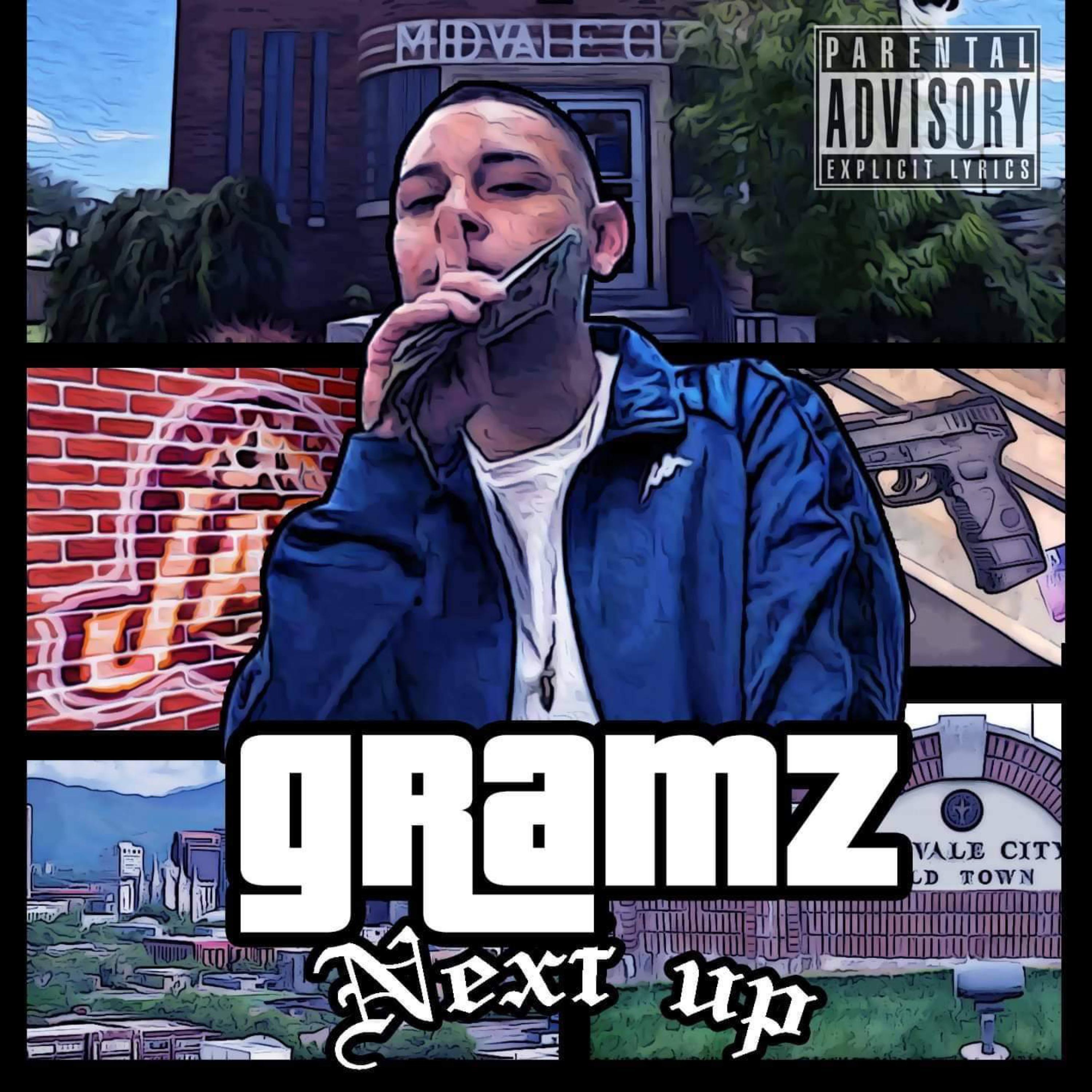 Gramz Next Up