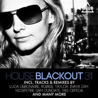 House Blackout, Vol. 31