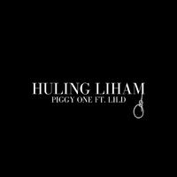 Huling Liham (feat. LilD)