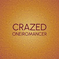 Crazed Oneiromancer