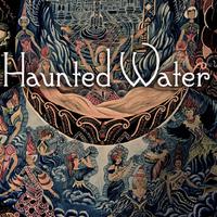 Haunted Water