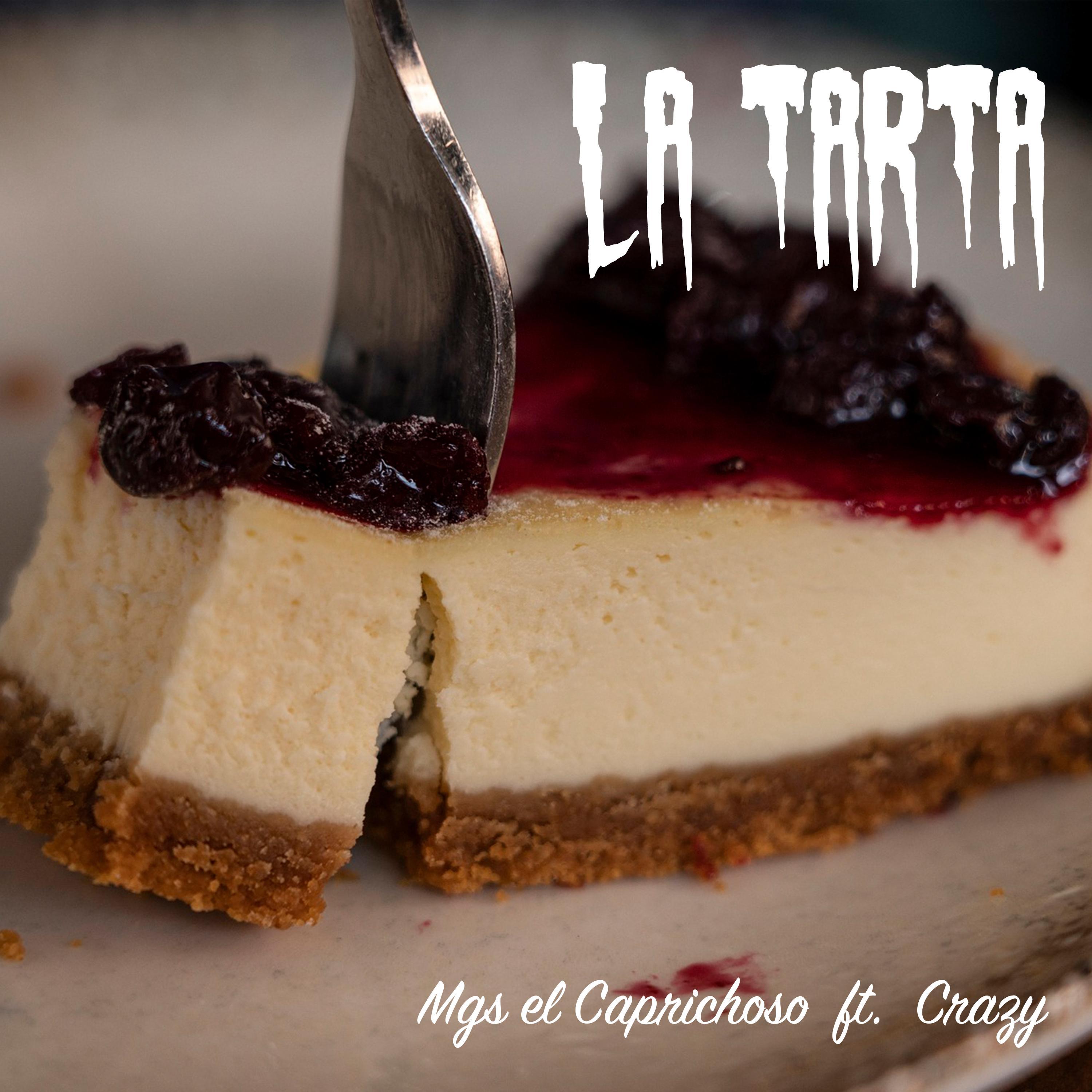 la tarta (feat. crazy)