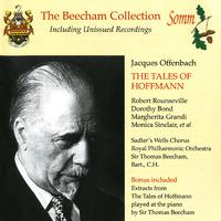 OFFENBACH, J.: Contes d'Hoffmann (Les) [Opera] (Rounseville, Bond, Grandi, Sinclair, Sadler Wells Opera Chorus, Royal Philharmonic, Beecham) (1947)